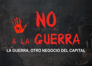 OTRA VEZ: ¡NO A LA GUERRA!