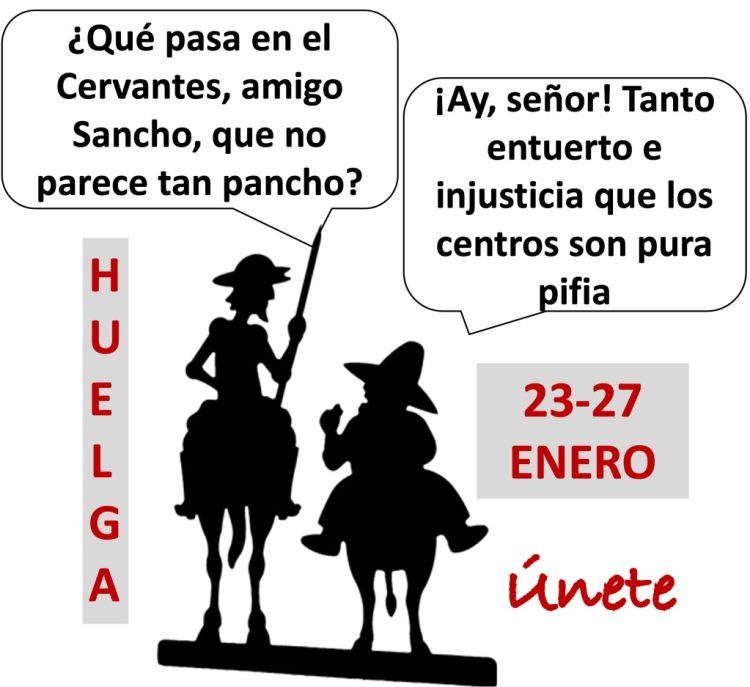 APOYO Y SOLIDARIDAD CON PERSONAL DEL INSTITUTO CERVANTES EN EL EXTERIOR EN HUELGA