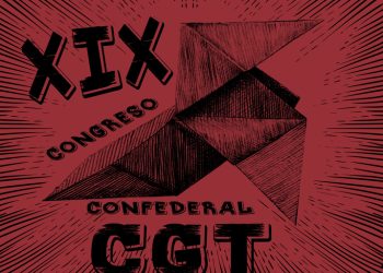 XIX CONGRESO ORDINARIO CONFEDERAL CGT: CGT CONTRA LAS DESIGUALDADES