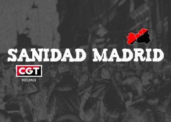 CGT SANIDAD MADRID | NUEVO ATAQUE A LA SANIDAD PÚBLICA MADRILEÑA